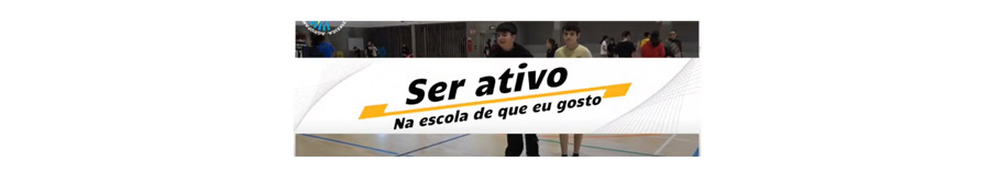 Ser Ativo na Escola de que Eu Gosto